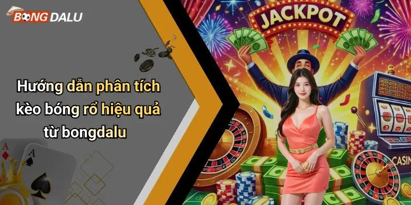 Hướng dẫn phân tích kèo bóng rổ hiệu quả từ bongdalu