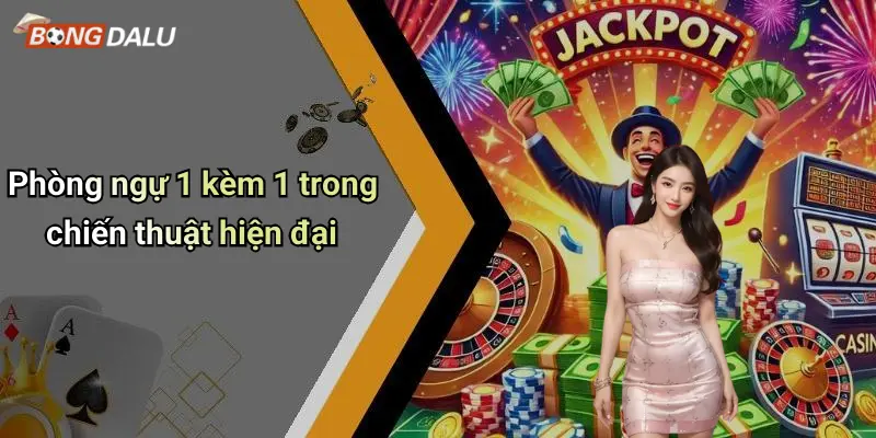 Phòng ngự 1 kèm 1 trong chiến thuật hiện đại