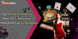 Top 10 Hậu Vệ Xuất Sắc Nhất 2025: Bảng Xếp Hạng Đỉnh Cao Từ Bongdalu
