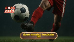 Kèo cược đội ghi bàn từ tình huống đánh chặn