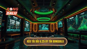 Kèo tài xỉu 6.25 là gì